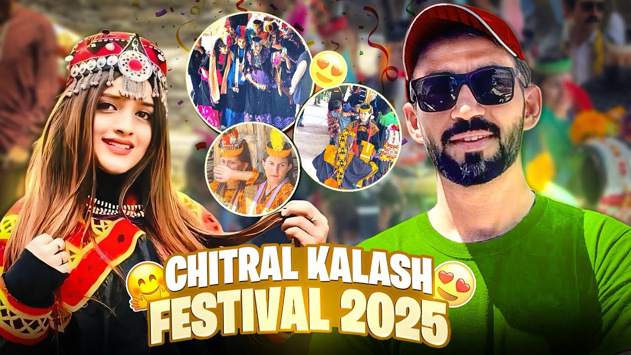 Chitral Kalash Festival 2025 | Chitral Culture | Travel With Izhar