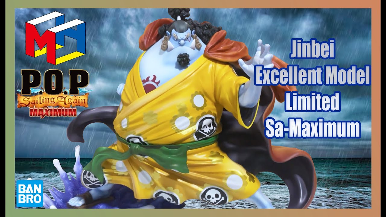 JINBEI | EXCELLENT MODEL LIMITED | SA-MAXIMUM MEGAHOUSE | ONE PIECE Unboxing #80
