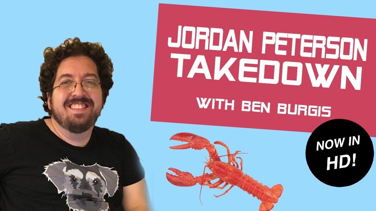 Jordan Peterson Takedown with Ben Burgis (Now in HD!)