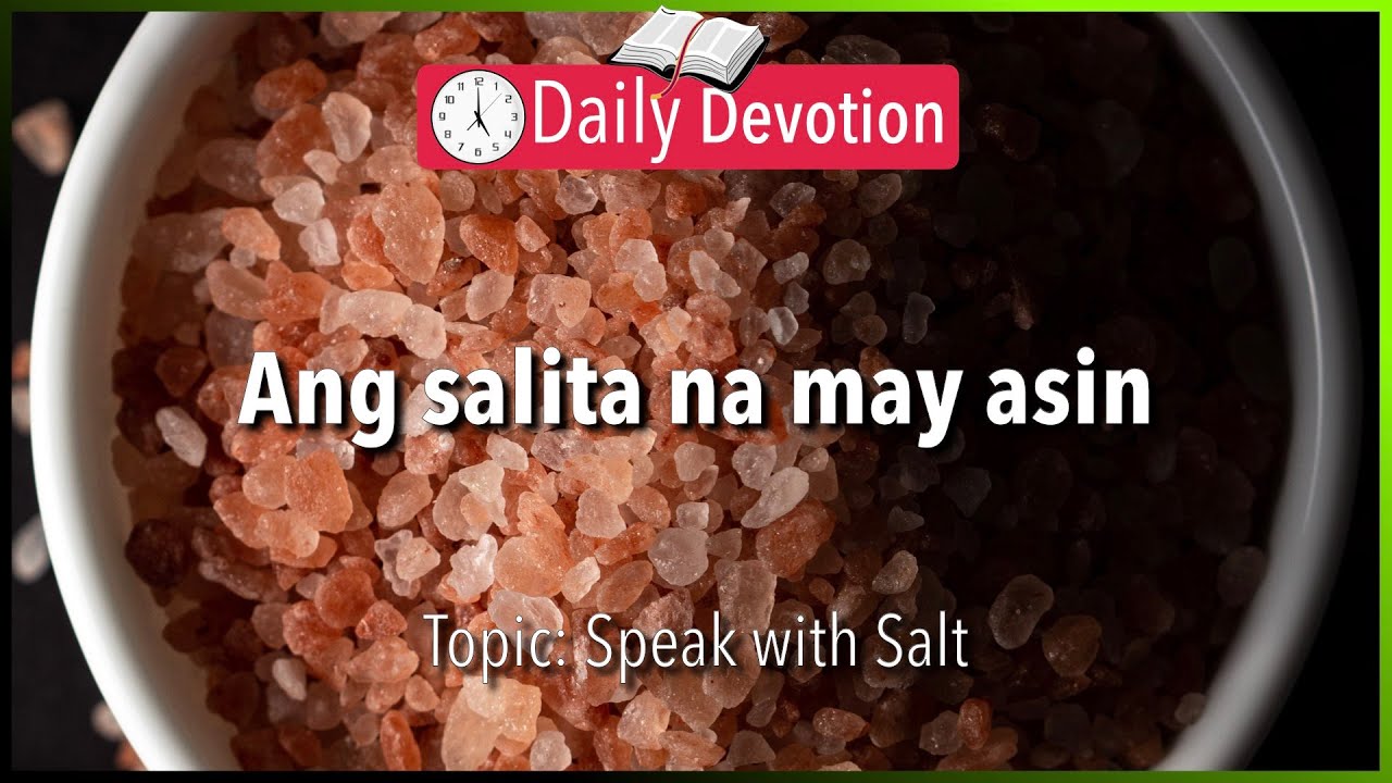 May 19: Colossians 4:6 - Speak with Salt - 365 Bible Verses Everyone Should Know