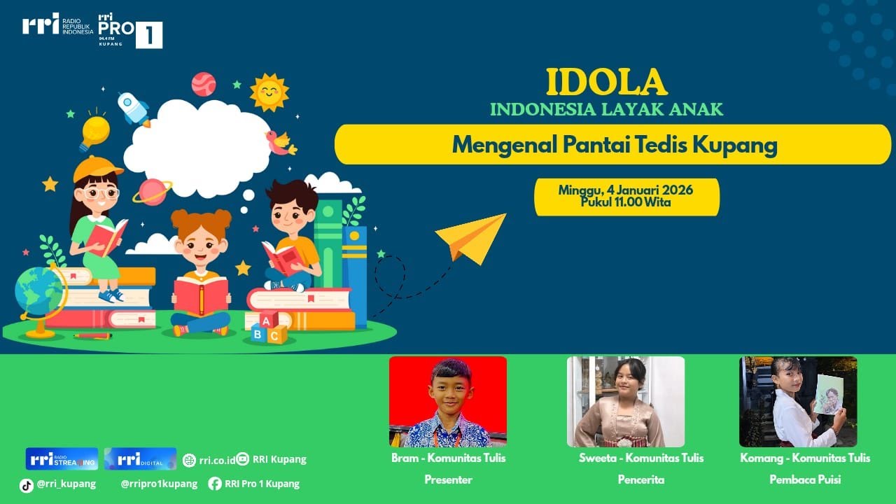 [LIVE] IDOLA INDONESIA LAYAK ANAK | MENGENAL PANTAI TEDIS KUPANG | RRI KUPANG