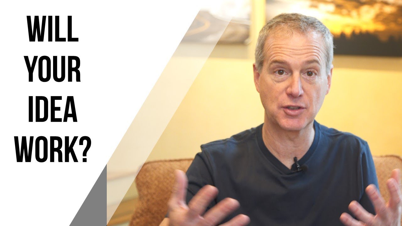 How to Tell if Your New Business Idea Will Work