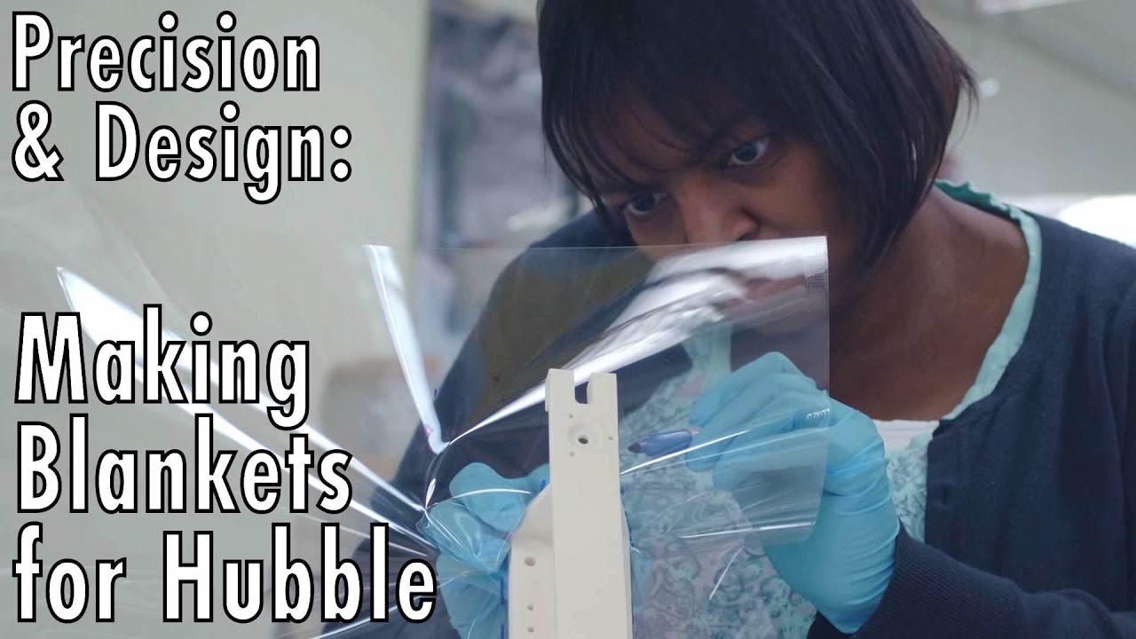 Precision & Design: Making Blankets for Hubble