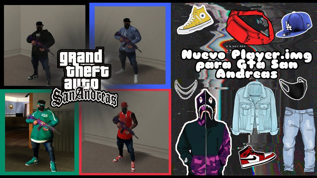 NUEVO PLAYER.IMG PARA GTA SAN ANDREAS!!!! (PC)