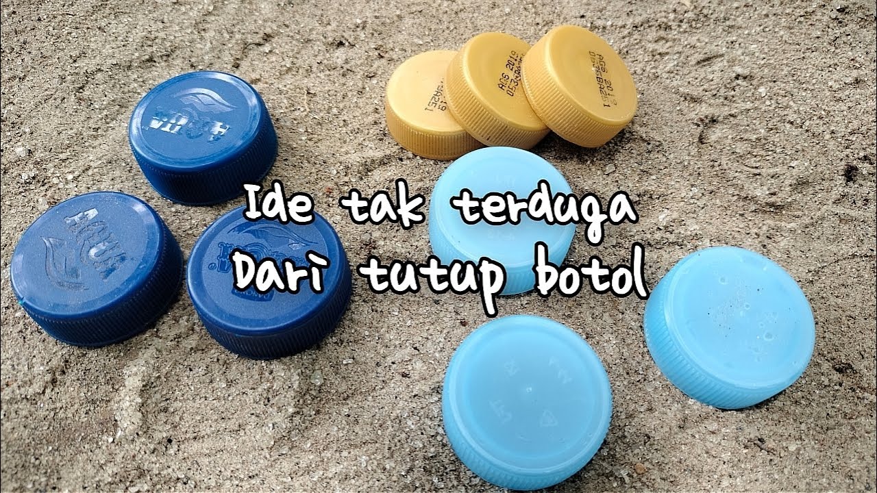 IDE TAK TERDUGA DARI TUTUP BOTOL AIR MINERAL