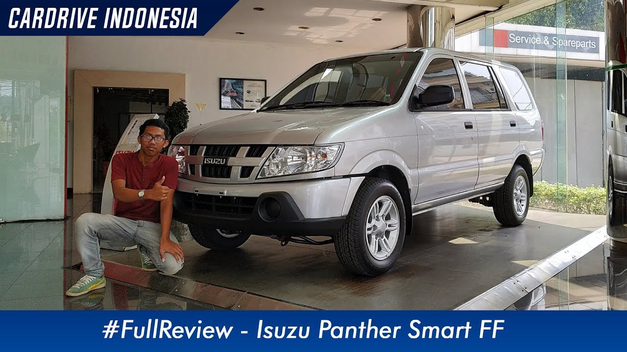 #FullReview : Isuzu Panther Smart FF - Cardrive Indonesia