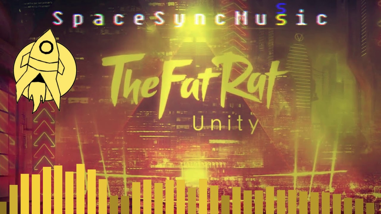 TheFatRat - Unity (SpaceSync remix)