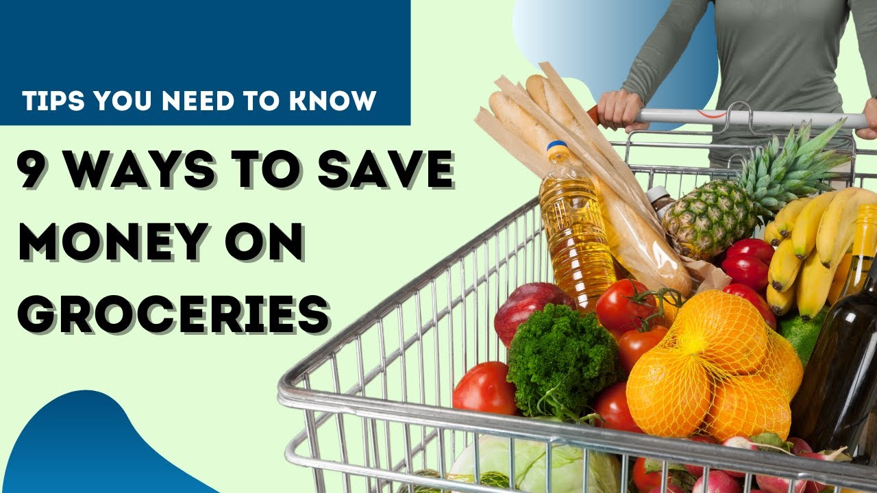 Budget Groceries: 9 Tips to Save Money in 2025
