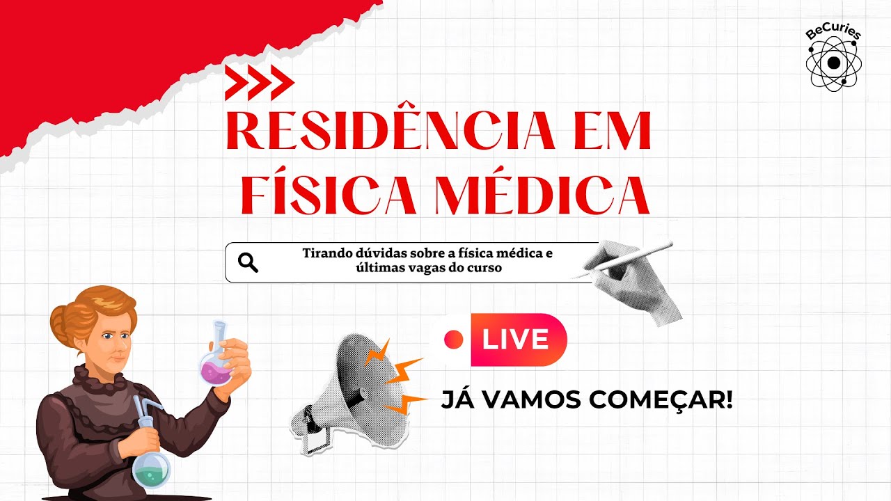 LIVE ESPECIAL – Roda de conversa com Ex-Residentes em Física Médica + Últimas Vagas do Preparatório