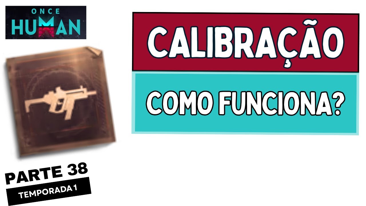 COMO CALIBRAR A ARMA? Guia Completo de Calibra&ccedil;&atilde;o &ndash; (T1P38) Once Human