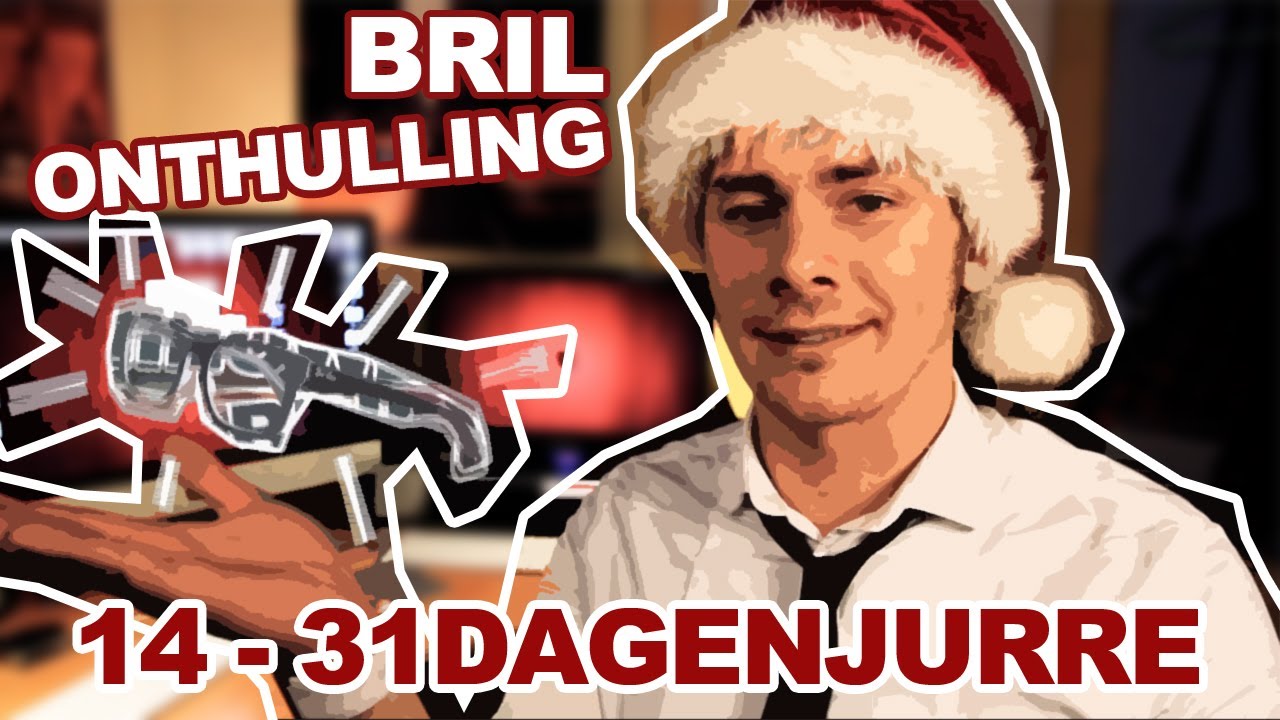 ONTHULLING BRIL & CAMERA WEG GEVEN ( 14 - 31DAGENJURRE )