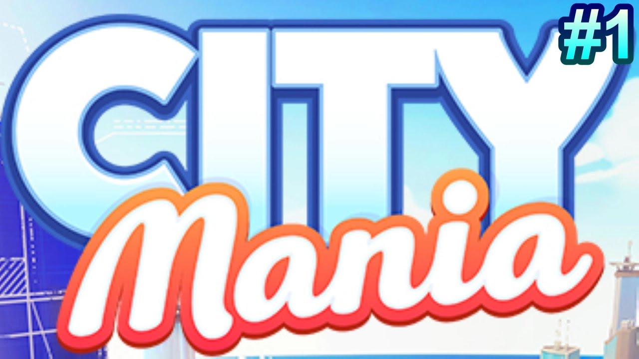НОВАЯ ИГРА ОТ GAMELOFT! Прохождение City Mania, часть 1 (первый взгляд на ПК!)