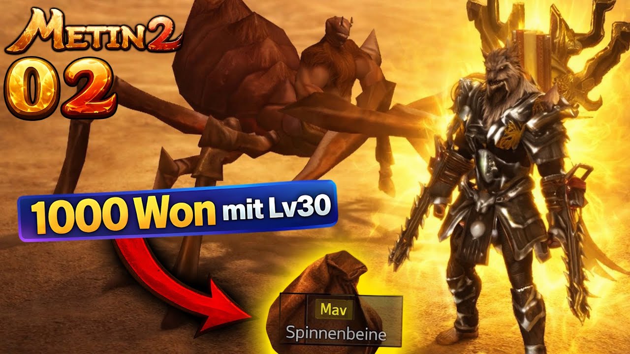 Metin2 [02] 💰 1000 Won mit Lv30 ⚔️ Spinnenbeine = Lieben wir!