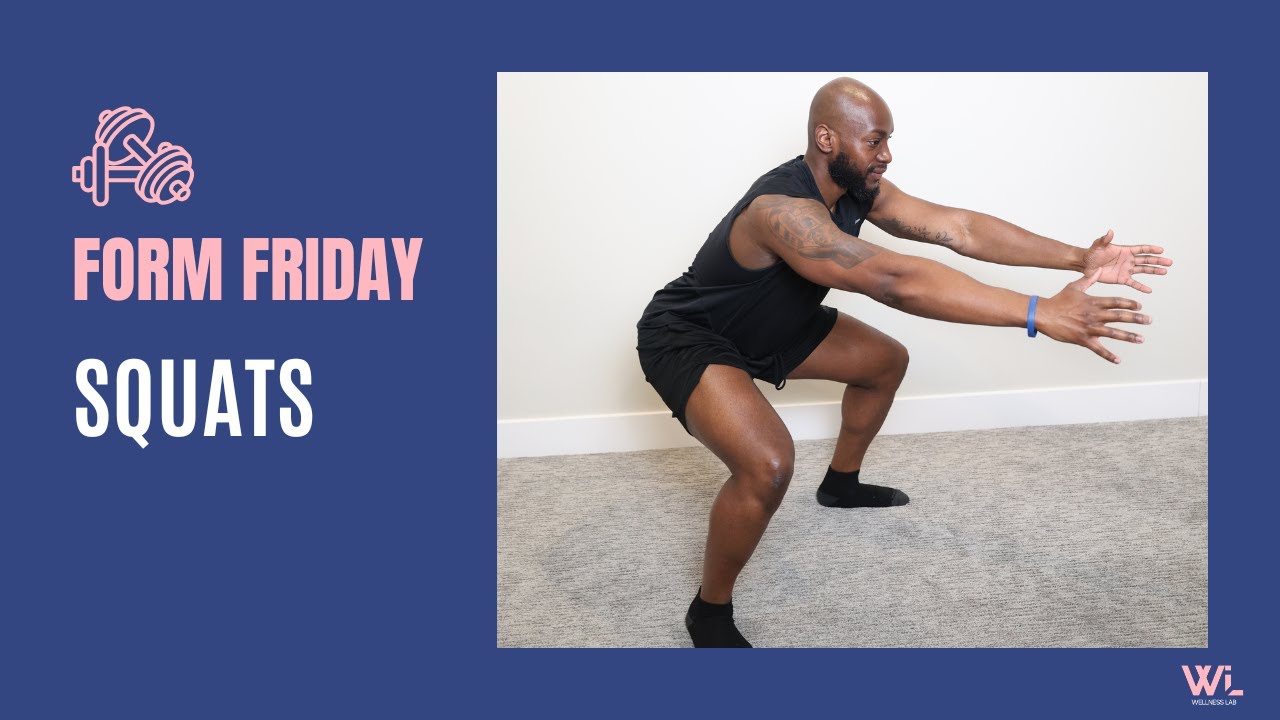 FORM FRIDAY - Improve Your Squat Form