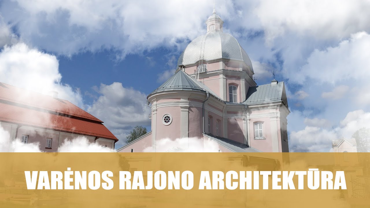 Varėnos rajono architektūra