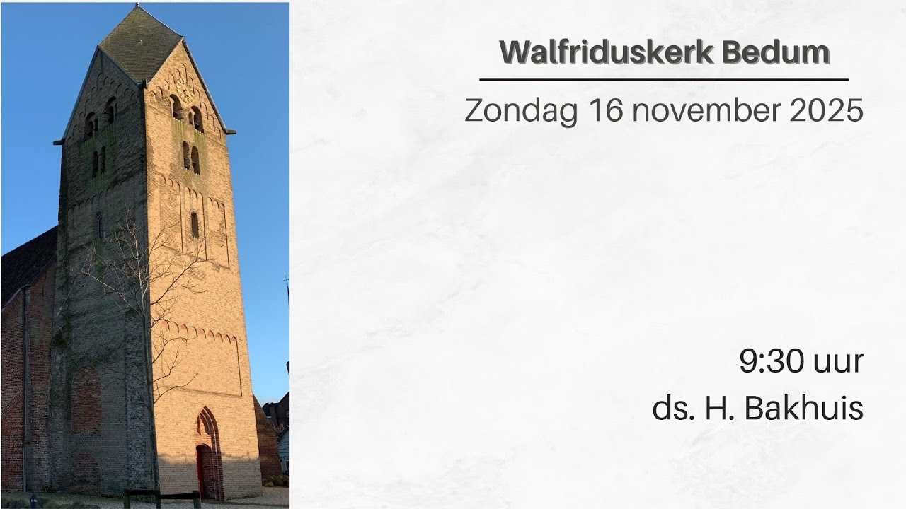 Zondag 16 november, zondagdienst met ds. H. Bakhuis.