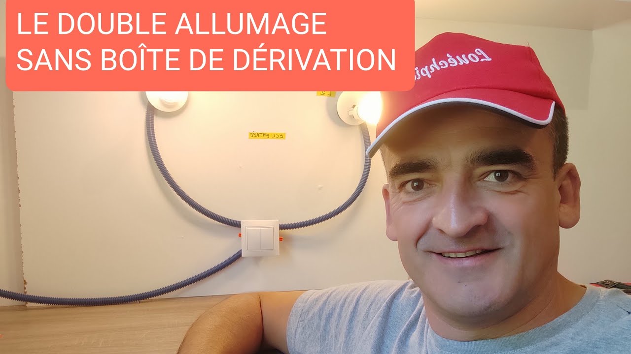LE DOUBLE ALLUMAGE SANS BOÎTE DE DÉRIVATION