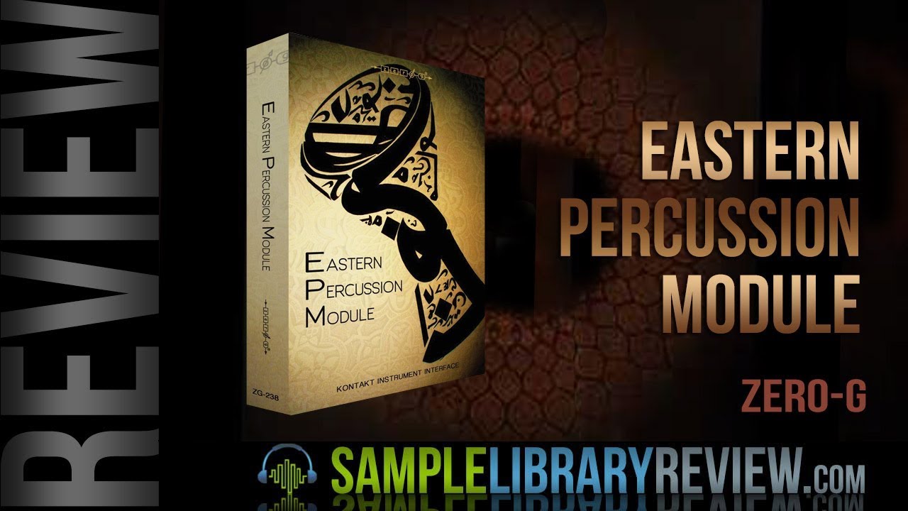 Review: Eastern Percussion Module by Zero-G