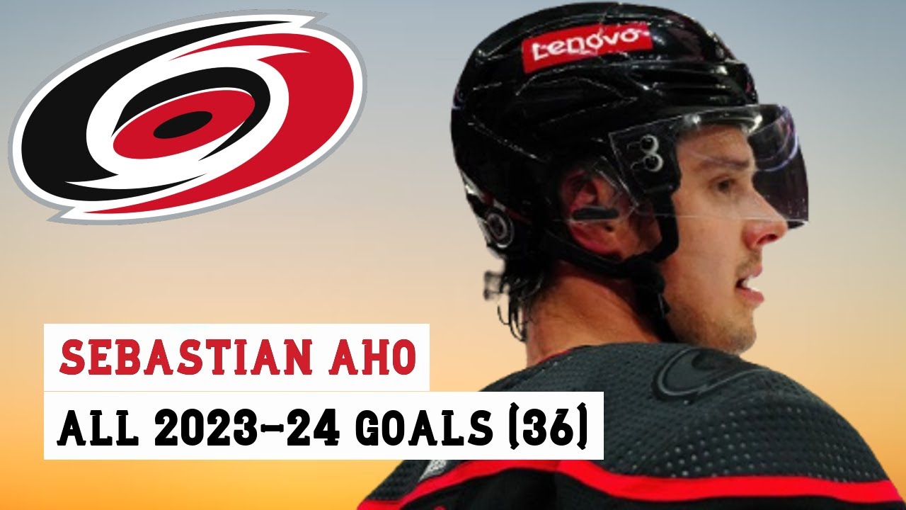 Sebastian Aho (#20) All 36 Goals of the 2023-24 NHL Season