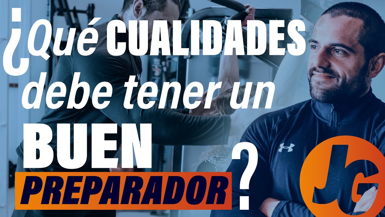 Las 8 CUALIDADES de un BUEN ENTRENADOR PERSONAL 🏆