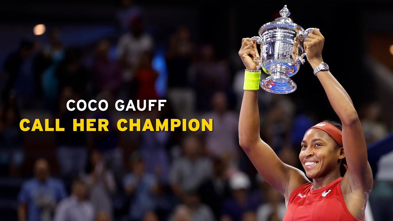 Coco Gauff: Call Her Champion