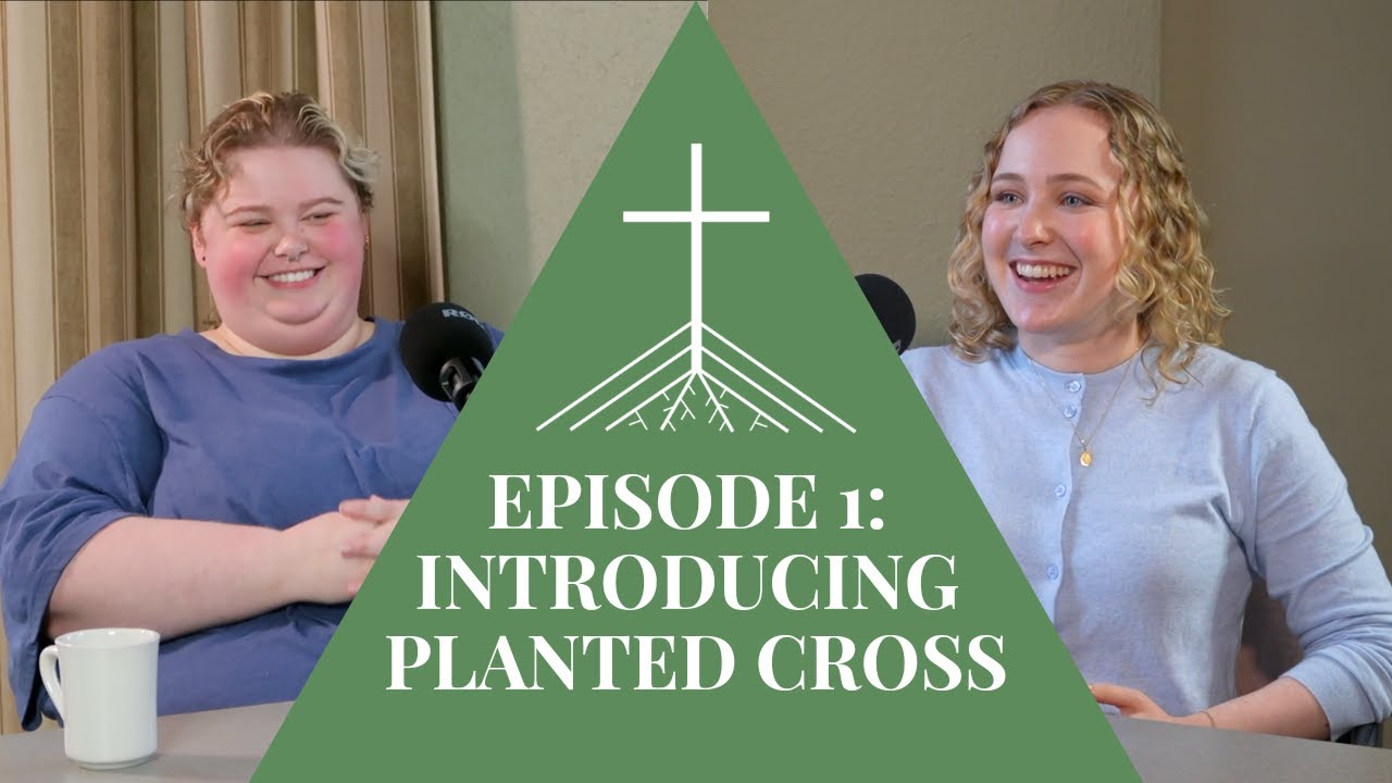 Introducing Planted Cross, Catholic Conversion, and Digital Evangelization, Ep 1: Madeline & Katie