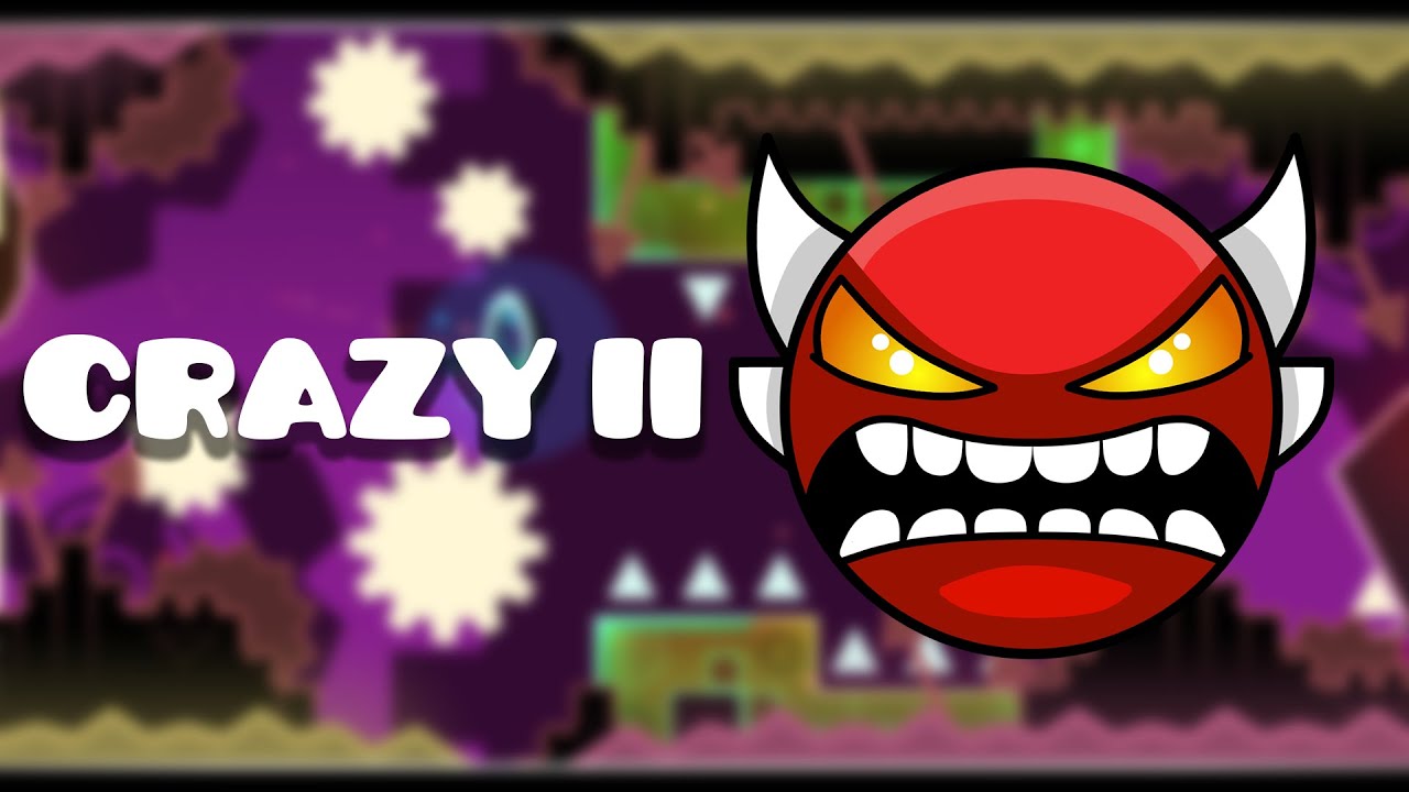 CraZy II 100% (Insane Demon)