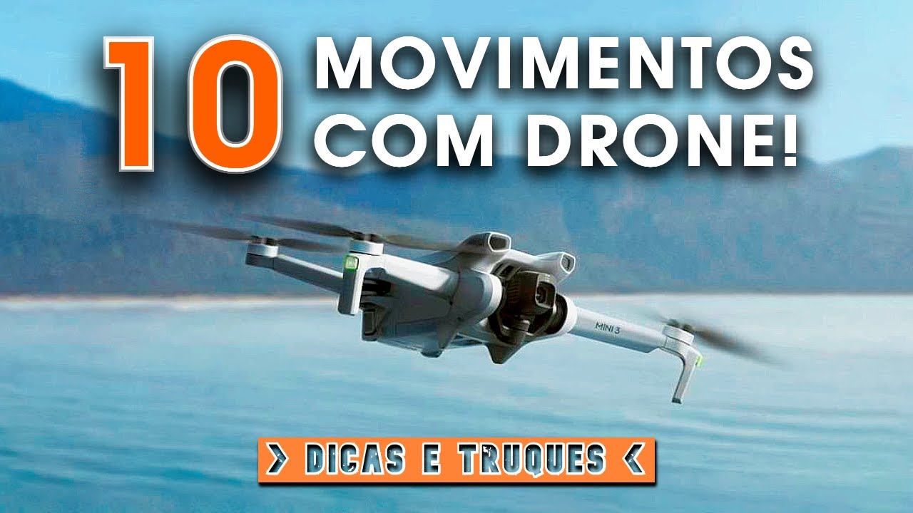 10 MOVIMENTOS COM DRONE FÁCEIS DE FAZER QUE VÃO DEIXAR SEUS VÍDEOS PROFISSIONAIS!  DJI MINI 3 - 4K