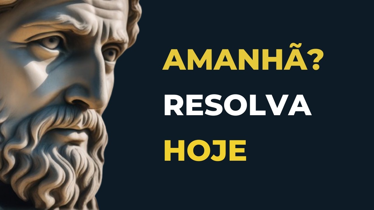 10 DICAS para VENCER a PROCRASTINAÇÃO e DESBLOQUEAR sua DISCIPLINA – Método Estoico