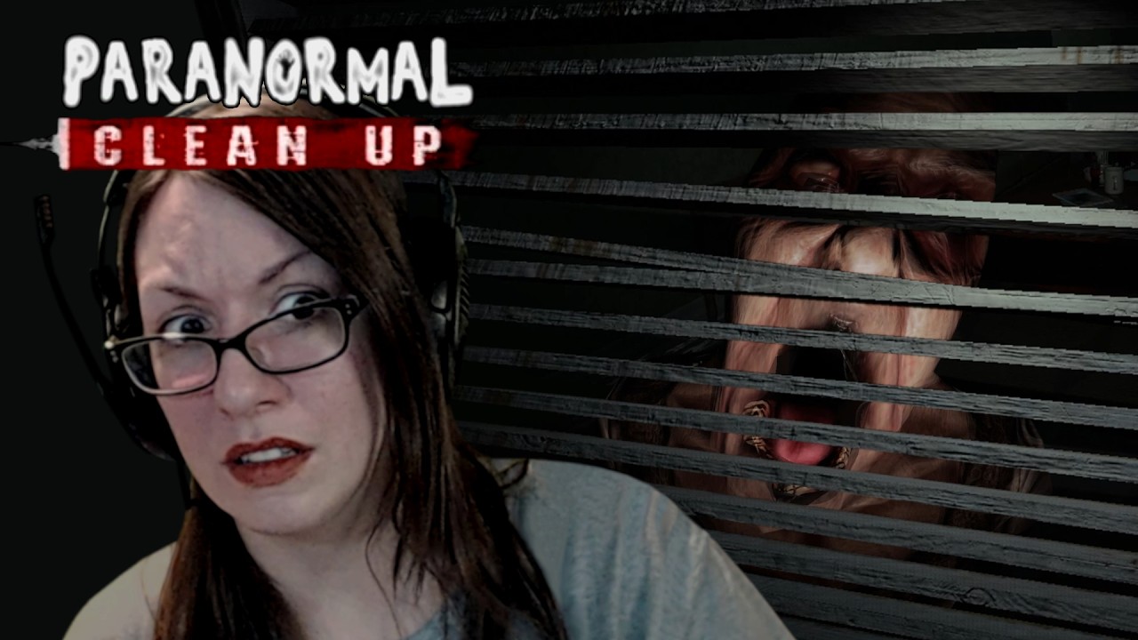 Paranormal Cleanup - Pt 1 - Hide & Go Clean