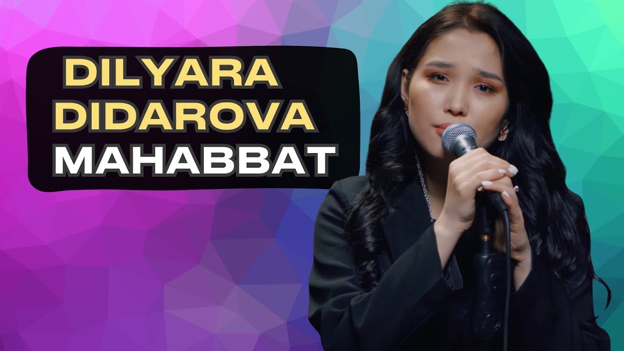 Dilyara Didarova/Диляра Дидарова - Махаббат