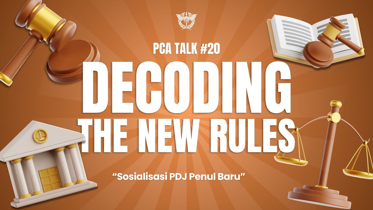 [LIVE] PCA Talk #20 “Sosialisasi PDJ Penul Baru: Decoding the New Rules”
