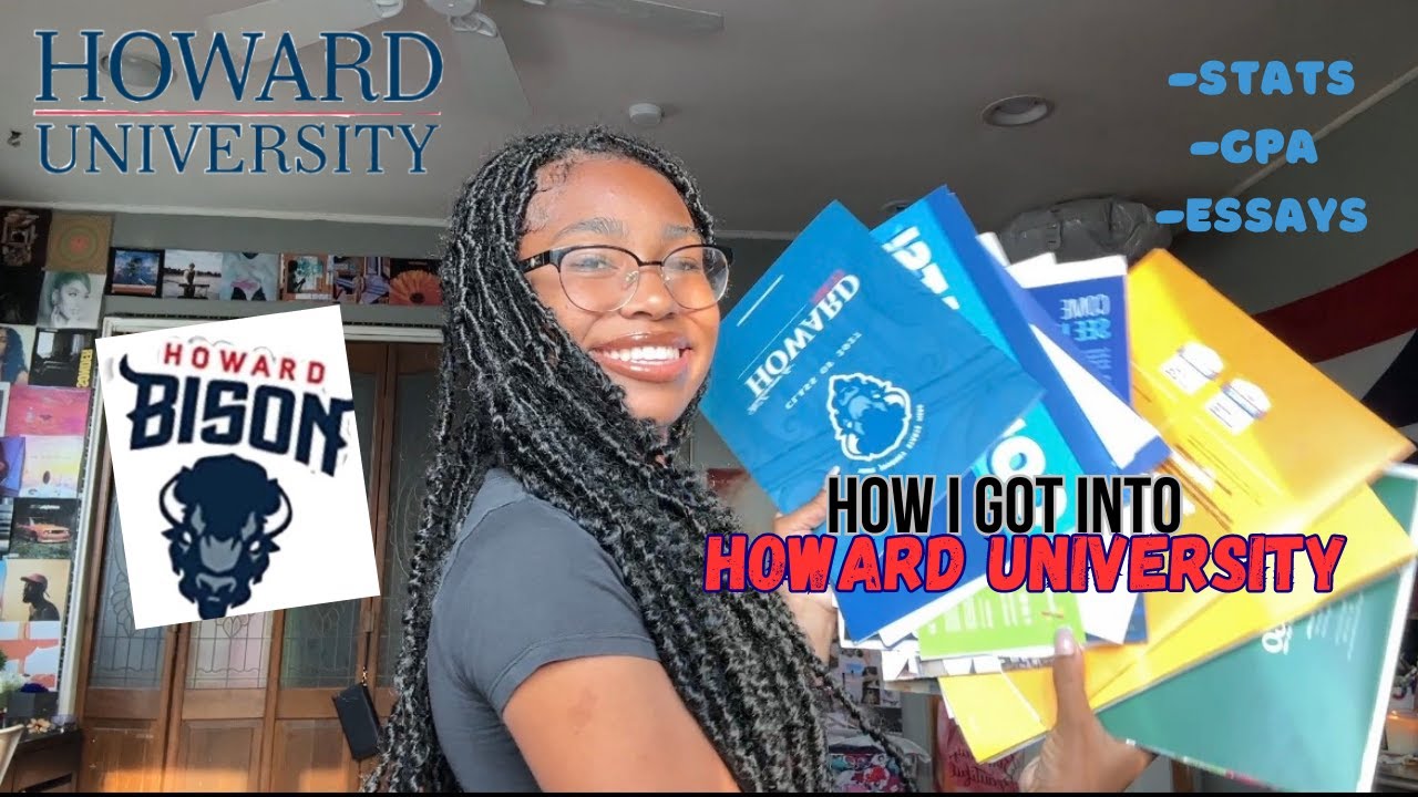 how I got into HOWARD UNIVERSITY |gpa, stats, essays , advice & more!!|