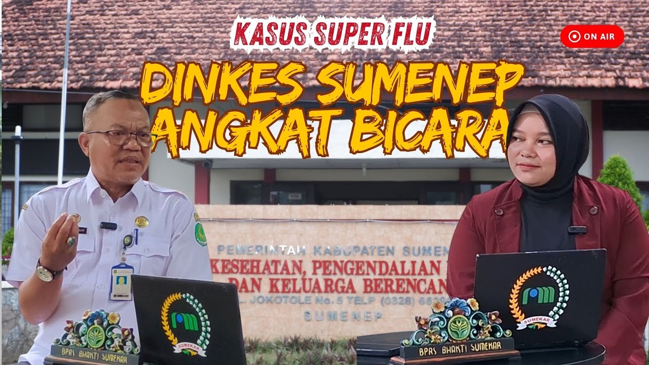 Kasus Super Flu, Dinkes Sumenep Angkat Bicara