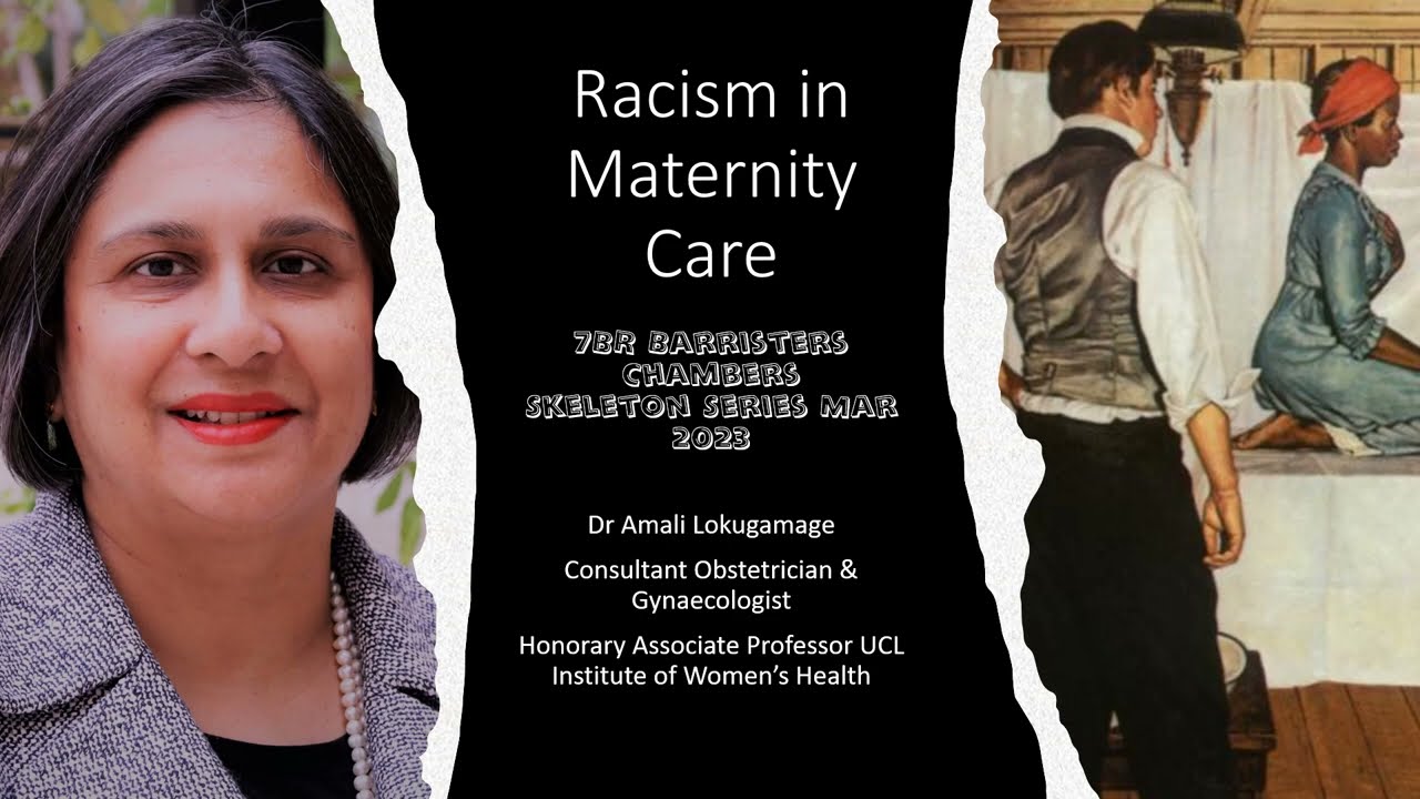 Racism in Maternity Care (7BR Barristers Chambers Skeleton Series March 2023)