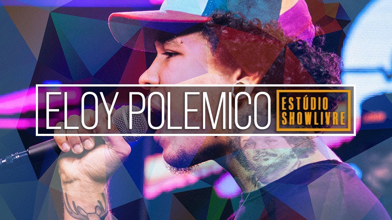 Eloy Polemico - Doping (Ao Vivo no Estúdio Showlivre 2018)