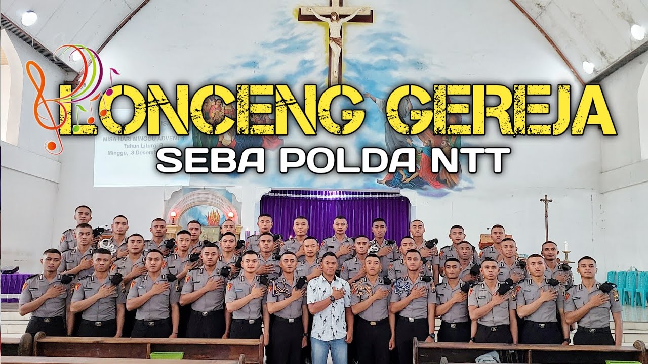 Lagu Katolik Viral - Lonceng Gereja (Dengarlah Tuhan Memanggilmu) Seba Polda NTT- Paroki Naesleu TTU