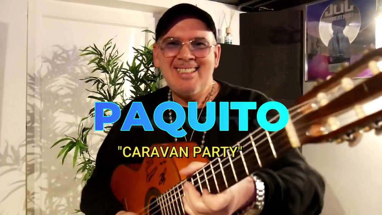 Paquito Lorier - Caravan Party (new 2025)