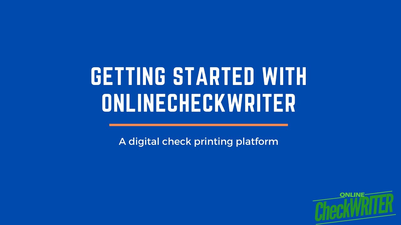 Getting Started with Onlinecheckwriter