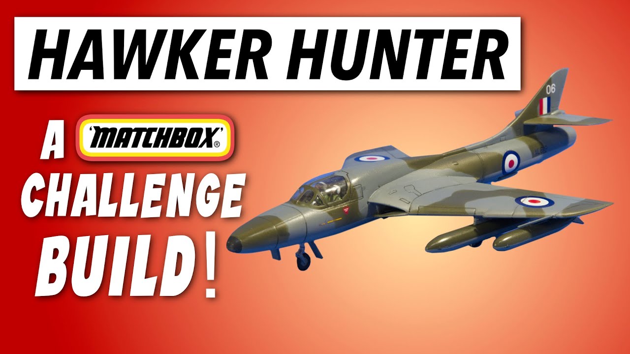 HAWKER HUNTER - Simon's Matchbox Challenge #1
