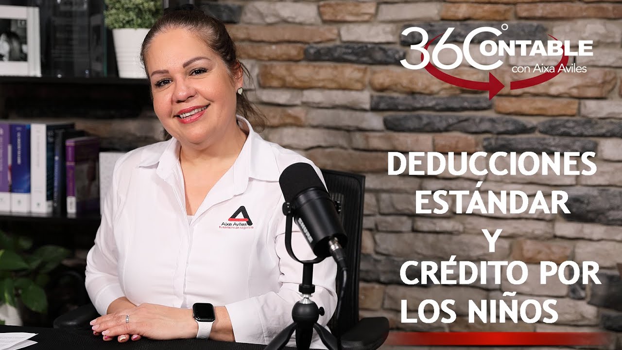 DEDUCCIONES EST&Aacute;NDAR Y CR&Eacute;DITO POR LOS NI&Ntilde;OS