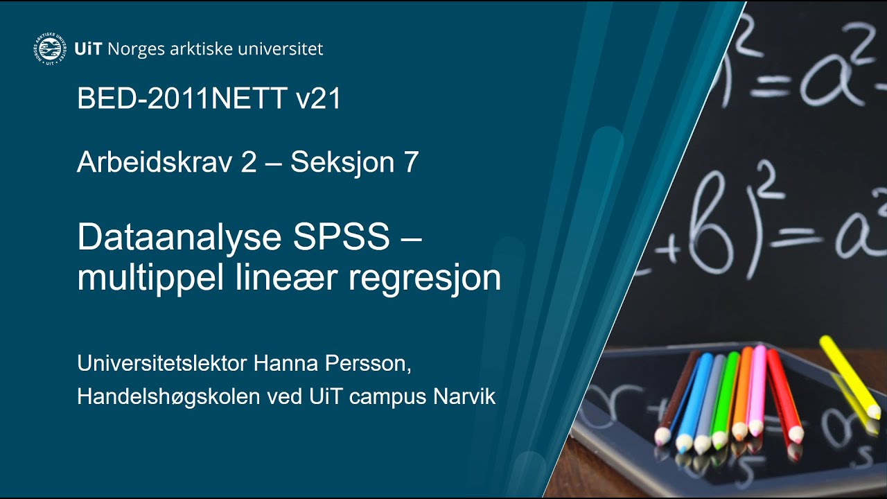 Seksjon 7 - Multippel line&aelig;r regresjon i SPSS
