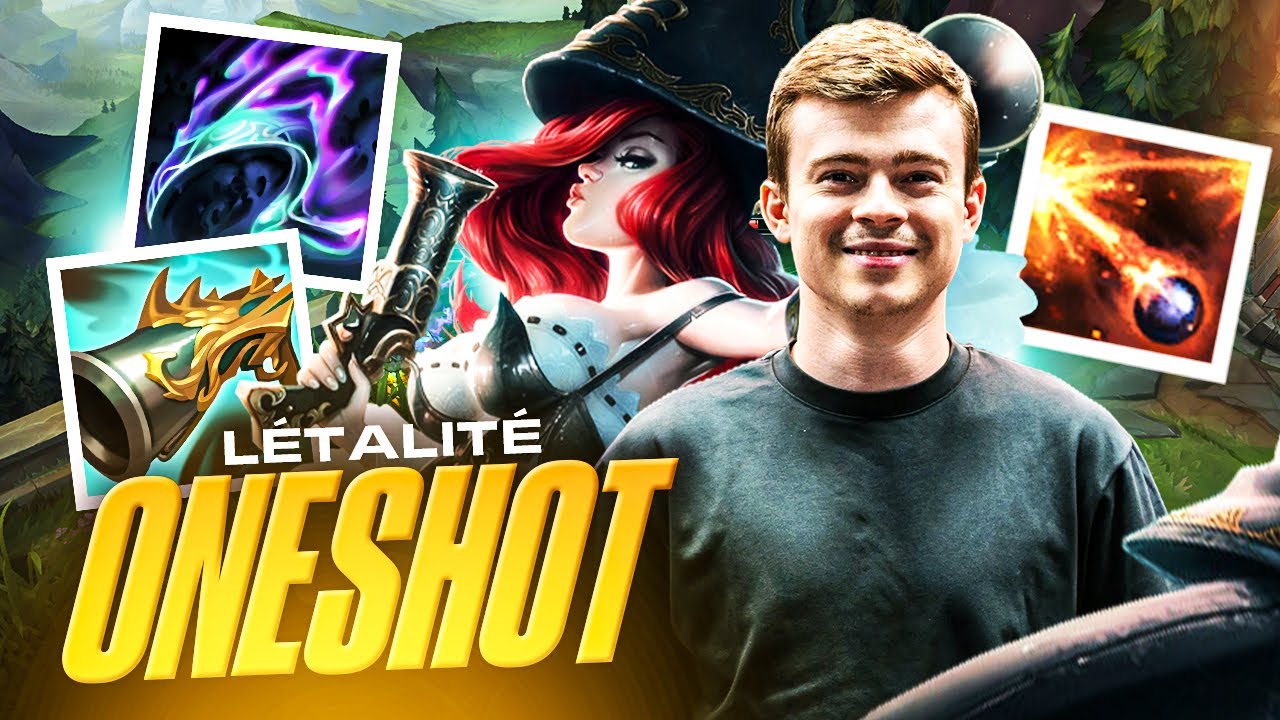 MISS FORTUNE LETALITÉ ONE SHOT