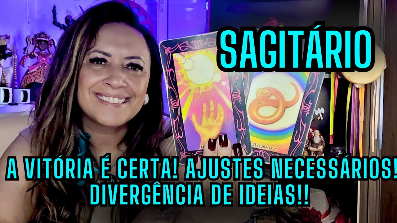 SAGITÁRIO ♐️ A VITÓRIA É CERTA! AJUSTES NECESSÁRIOS! DIVERGÊNCIAS DE IDEIAS!