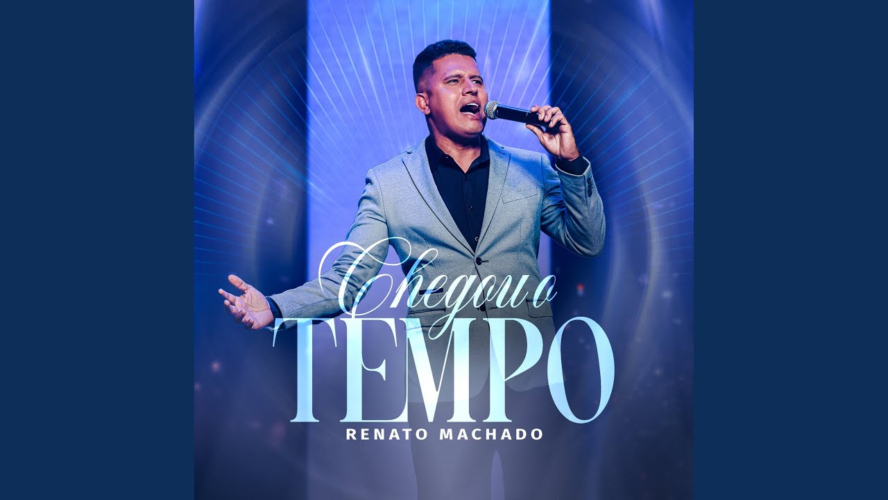 Chegou o Tempo (Ao Vivo)