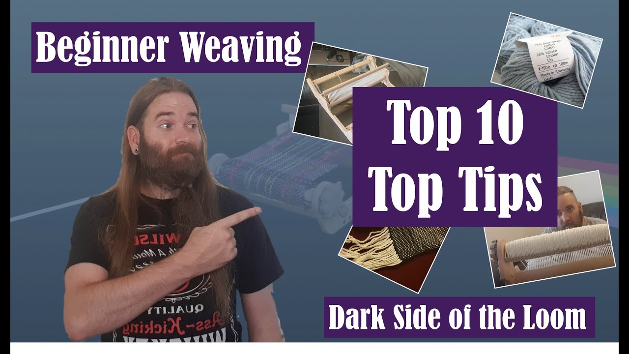 Tips for Beginner Weaving