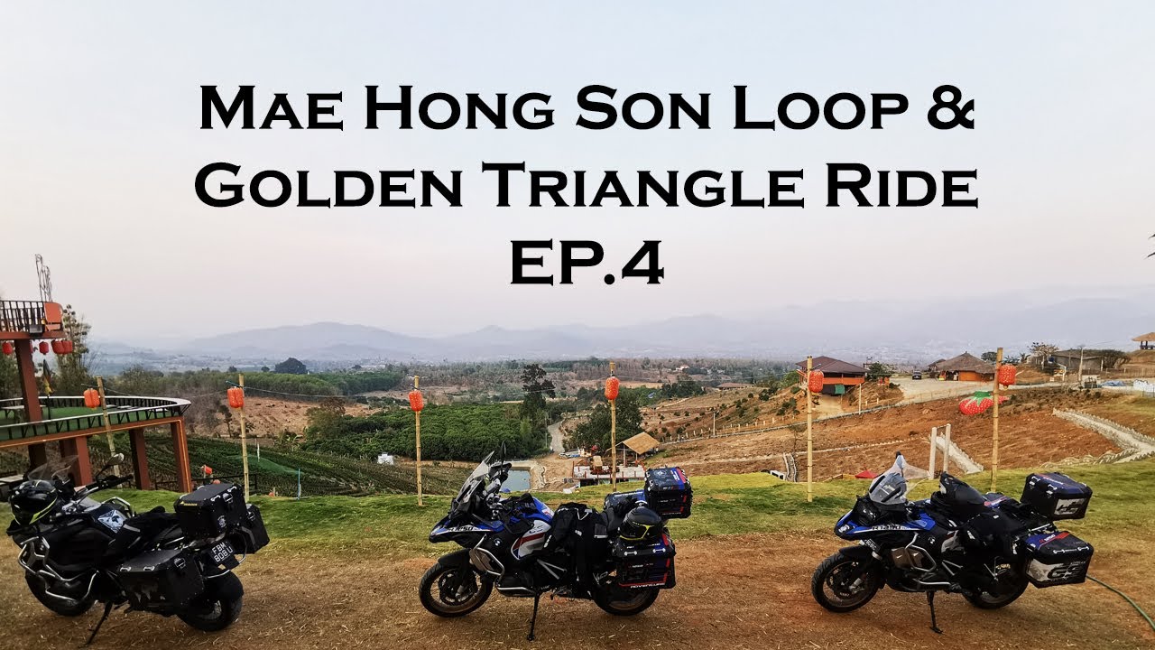 Singapore to Thailand (Mae Hong Son & Golden Triangle) - Episode 4