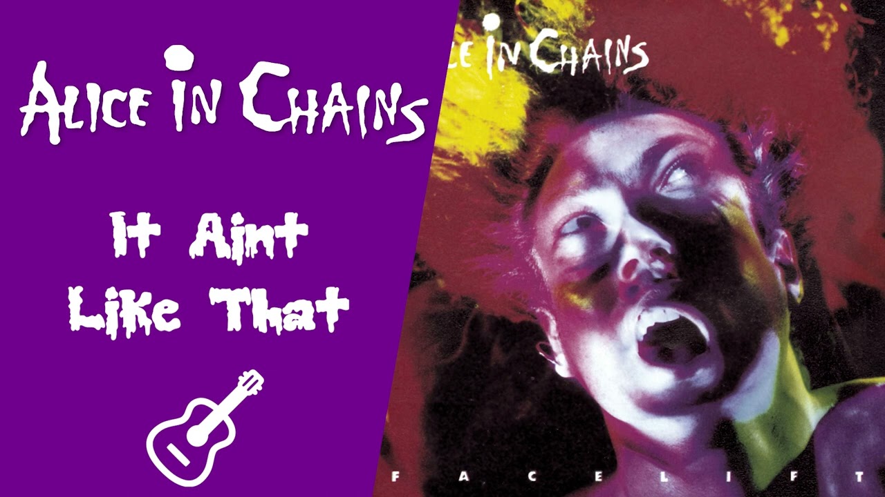 Alice In Chains - It Ain't Like That (Instrumental) 🎸🥁🎹