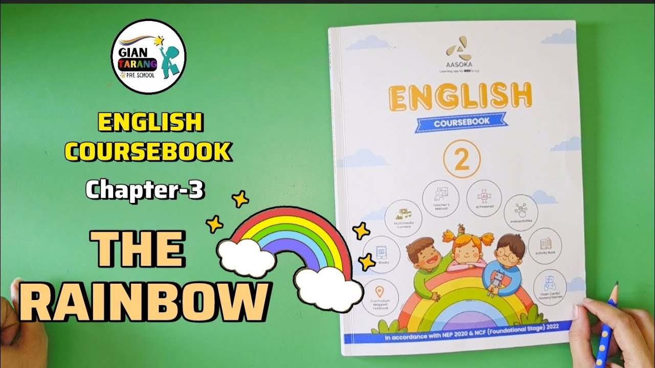 The Rainbow | Class-2 | Chapter- 3 (full explanation with answers) | English Coursebook