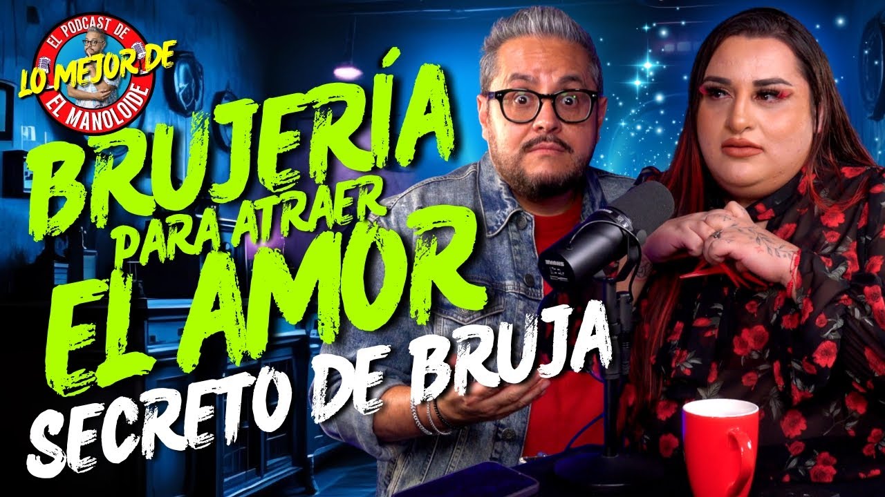 HECHIZOS DE AMOR: SECRETO DE BRUJA / EL MANOLOIDE